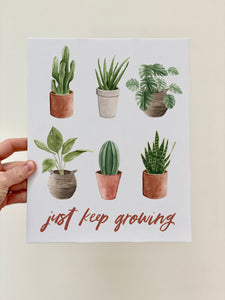 "Just Keep Growing" Watercolor Print