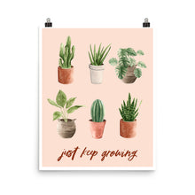 Load image into Gallery viewer, &quot;Just Keep Growing&quot; (Blush) Print
